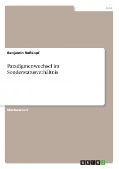 Paradigmenwechsel im Sonderstatusverhältnis