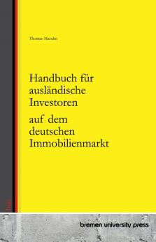 Handbuch für ausländische Investoren auf dem deutschen Immobilienmarkt