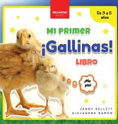 ¡Gallinas! Mi Primer Libro