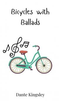 Bicycles with Ballads