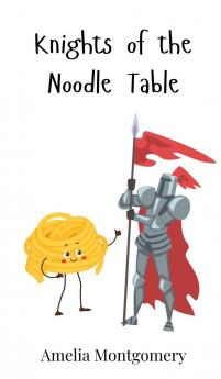 Knights of the Noodle Table