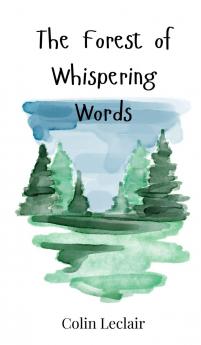 The Forest of Whispering Words