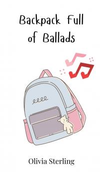 Backpack Full of Ballads