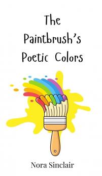 The Paintbrush's Poetic Colors