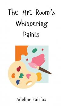 The Art Room's Whispering Paints