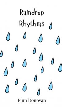 Raindrop Rhythms