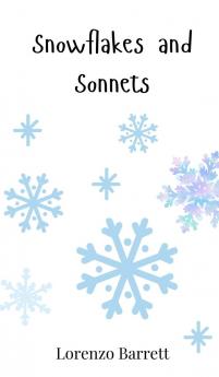Snowflakes and Sonnets