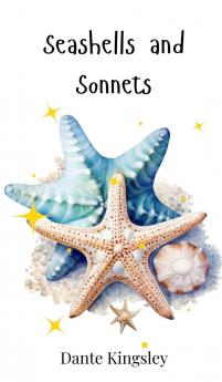 Seashells and Sonnets
