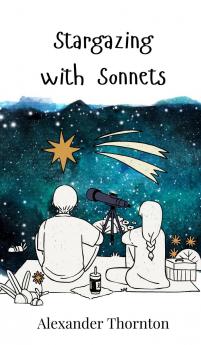 Stargazing with Sonnets
