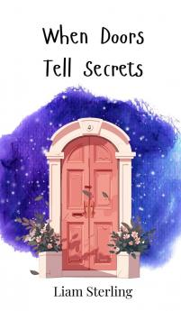When Doors Tell Secrets