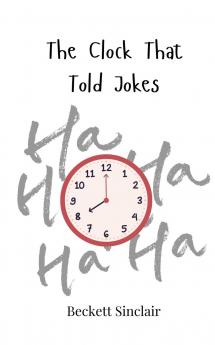 The Clock That Told Jokes