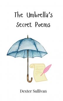 The Umbrella's Secret Poems