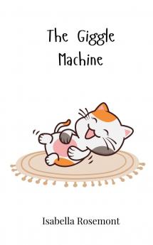 The Giggle Machine