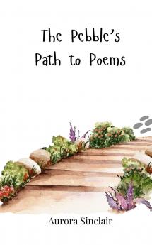 The Pebble's Path to Poems