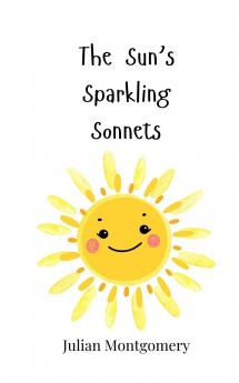 The Sun's Sparkling Sonnets
