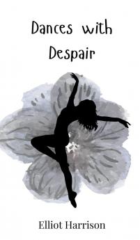 Dances with Despair