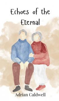 Echoes of the Eternal