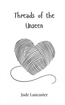 Threads of the Unseen