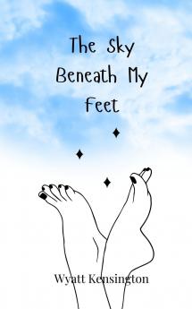 The Sky Beneath My Feet