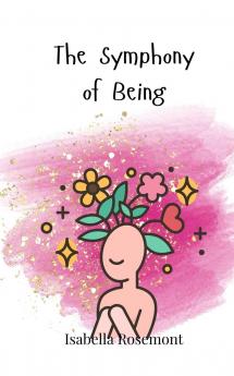 The Symphony of Being