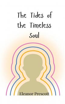 The Tides of the Timeless Soul