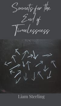 Sonnets for the End of Timelessness