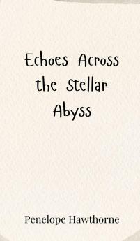 Echoes Across the Stellar Abyss