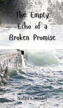 The Empty Echo of a Broken Promise
