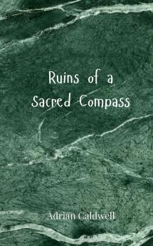 Ruins of a Sacred Compass
