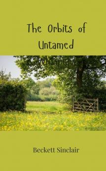 The Orbits of Untamed Whispers