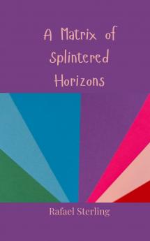 A Matrix of Splintered Horizons