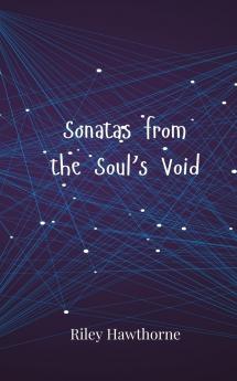 Sonatas from the Soul's Void