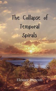The Collapse of Temporal Spirals