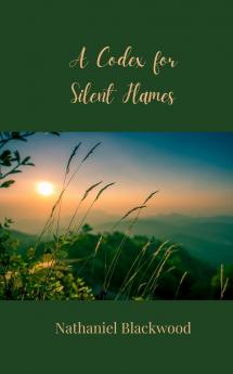 A Codex for Silent Flames