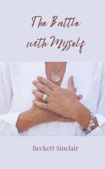The Battle with Myself