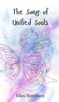 The Song of Unified Souls