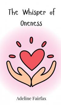 The Whisper of Oneness