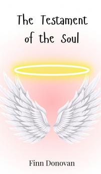 The Testament of the Soul