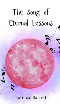 The Song of Eternal Lessons