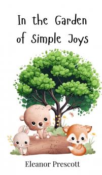 In the Garden of Simple Joys