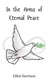 In the Arms of Eternal Peace
