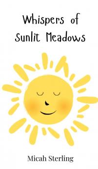 Whispers of Sunlit Meadows