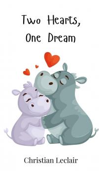 Two Hearts One Dream