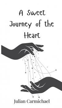 A Sweet Journey of the Heart