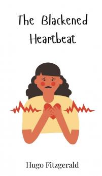 The Blackened Heartbeat