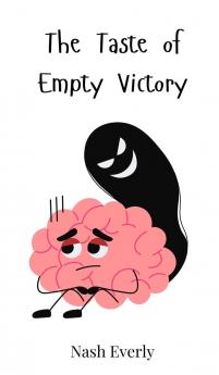 The Taste of Empty Victory