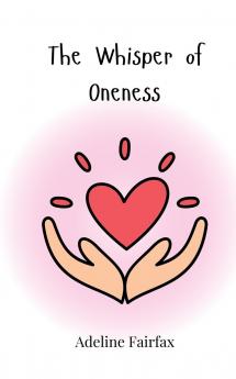 The Whisper of Oneness