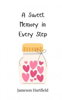 A Sweet Memory in Every Step