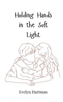 Holding Hands in the Soft Light