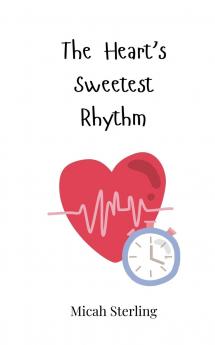 The Heart's Sweetest Rhythm